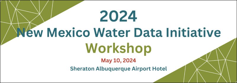 New Mexico Water Data :: 2024 Initiative Workshop